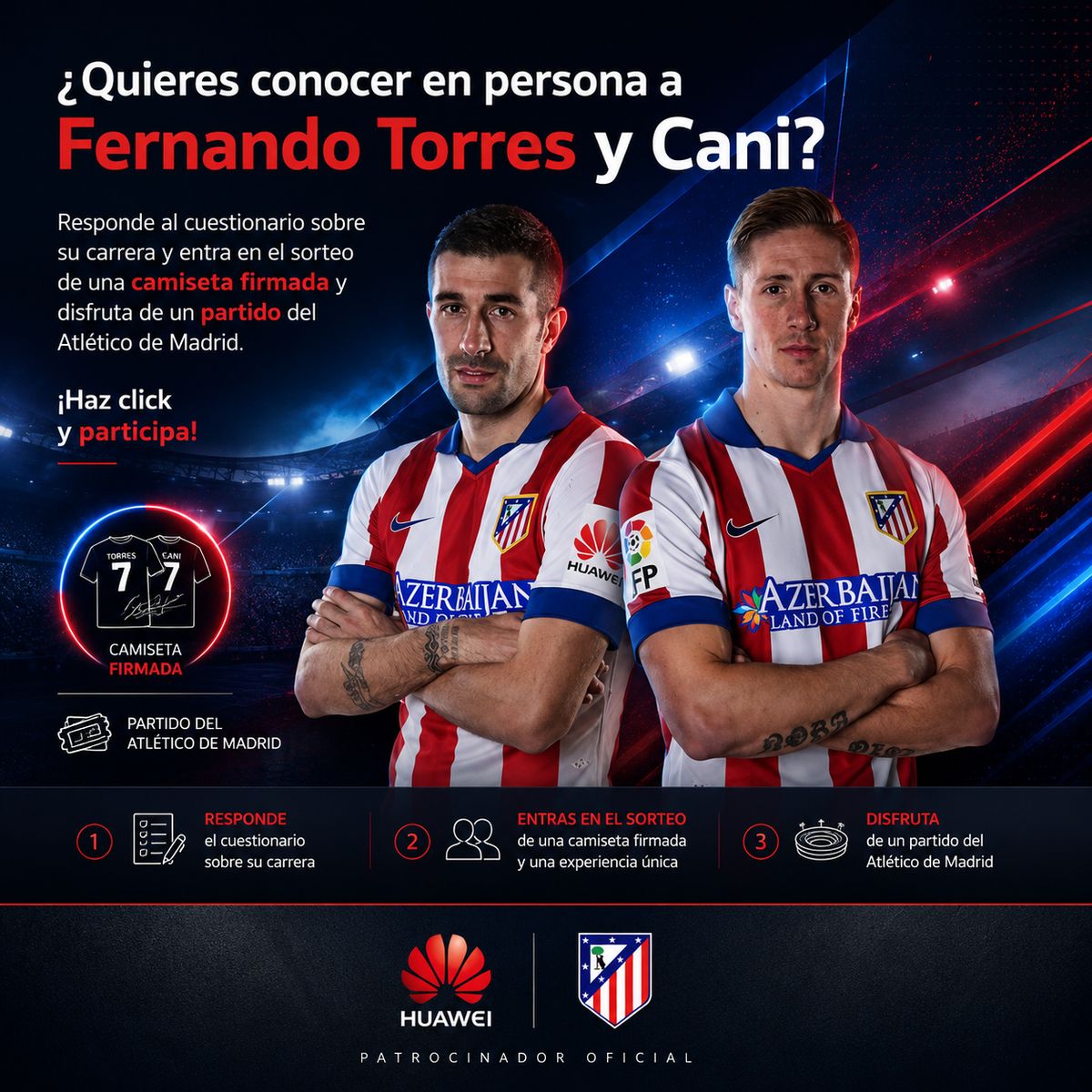 Pieza de la promoción de Huawei como patrocinador oficial del Atlético de Madrid, con dos jugadores del equipo y el mecanismo de sorteo de una camiseta firmada